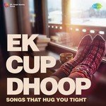 Ek Cup Dhoop - Anuradha Paudwal Song Download